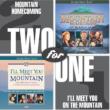 Two For One: Mountain Homecoming / I' ll Meet You