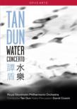 Water Concerto : Tan Dun / Royal Stockholm Philharmonic, Cossin , Haruka Fujii, Tamao Inano