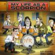 My Life As A Scorpion
