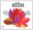 Obsession-chamber Works: Bellocq(Fl)P-o.queyras(Vn)Villeminey(Vc)Etc