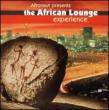 African Lounge Experience