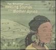 Healing Sounds From Mother Africa