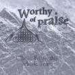 Worthy Of Praise