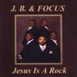 Jesus Is A Rock