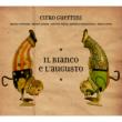 Il Bianco E L' augusto