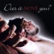 Does It Move You