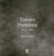 TAKURO PREMIUM 1971-1975(Blu-spec CD)ySYՁz