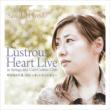Lustrous Heart Live