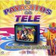 Payasitos De La Tele: Sus Canciones Preferidas