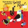 Kids Bossa presents : Swing Party!