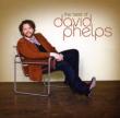 Best Of David Phelps