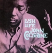 Lush Life (Vinyl/Jazz Wax)