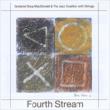 Fourth Stream