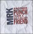 Another Punch From A So Called Friend (Ep)