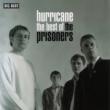 Hurricane: The Best Of The Prisoners