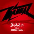 Mugen 16 Vol.4-Baddaz Riddim-