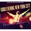 Good Evening New York City`Best Hits Live (2CD+DVD)