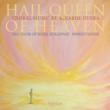 Hail, Queen of Heaven -Choral Works : Gough / The Choir of Royal Holloway