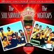 Soul Survivors Meet The Nightcaps