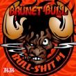 Bull-Shit #1