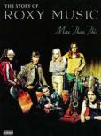 More Than This: The Story Of Roxy Music