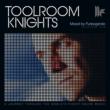 Toolroom Knights Mixed By Funkagenda