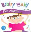 Para Alegrar -Cheerful Baby (Spanish)