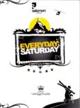 Every Day Is A Saturday