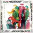 King Of Diggin' �`diggin' ost�`