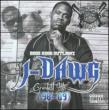 J Dawg Greatest Hits
