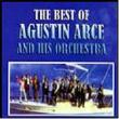 Best Of Agustin Arce And His Orchestra
