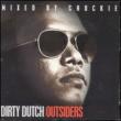 Dirty Dutch 2009 Outsiders