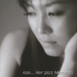 Nao...Her Jazz Moments