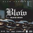 BLACK CHAIN BLOW PRESENTS MIXED BY DJ ISSO