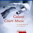 Galant Court Music: Dombrecht(Ob)/ Il Fondamento
