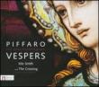 Vespers: Piffaro The Crossing