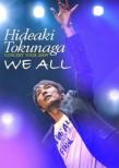 HIDEAKI TOKUNAGA CONCERT TOUR 2009 uWE ALLv