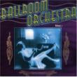 Ballroom Orchestra Vol.2
