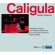 Caligula : Stenz / Frankfurt Opera & Museum Orchestra, A.Holland, M.Schuster, etc (2006 Stereo)(2CD)