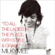 To All The Ladies In The Place With Style & Grace