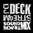 Deckstream Soundtracks Mixed