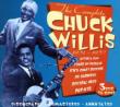 Complete Chuck Willis 1951-1957