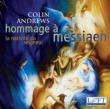 La Nativite Du Seigneur: Colin Andrews(Organ)+rogg: Hommage A Messiaen