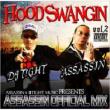Hood Swangin Vol.2 Assassin & Iitight Music Presents Assassin O