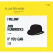 Follow Jon Hendricks If You Can!!!