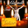 Alabado Sea El Senor