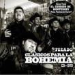 Clasicos Para La Bohemia