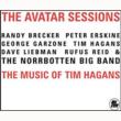 Avatar Sessions: The Music Of Tim Hagans