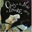 Quietly Into The Night: An Epicure Anthology