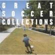 GREAT SOCCER COLLECTIONS